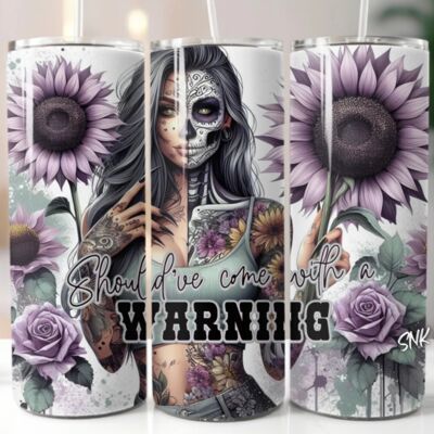 20oz tumbler wrap sugar skull should’ve come with a warning Thumbnail