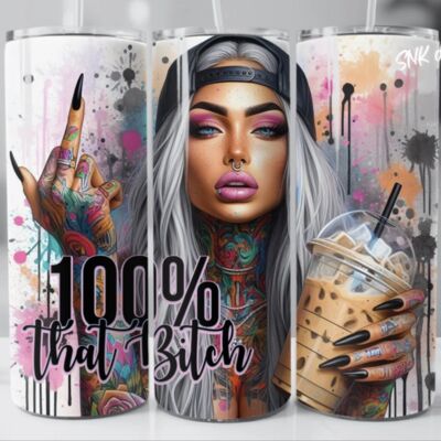 20oz 100% that bitch Thumbnail