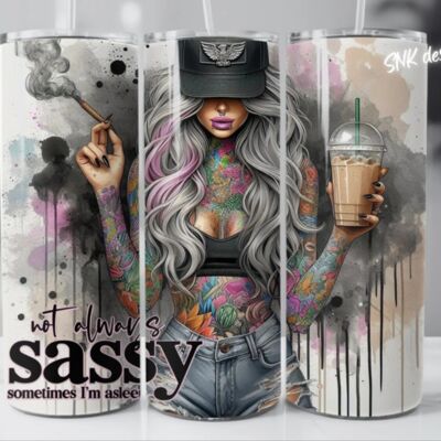 20oz not always sassy sometimes I’m asleep Thumbnail