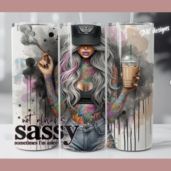 20oz not always sassy sometimes I’m asleep Thumbnail